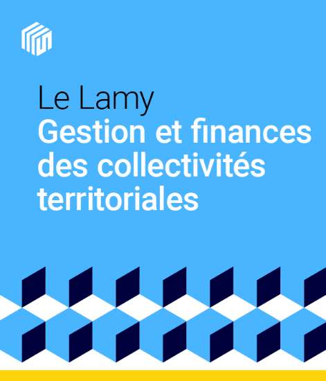 Image de Le Lamy gestion et finances des collectivités territoriales - offre étudiants