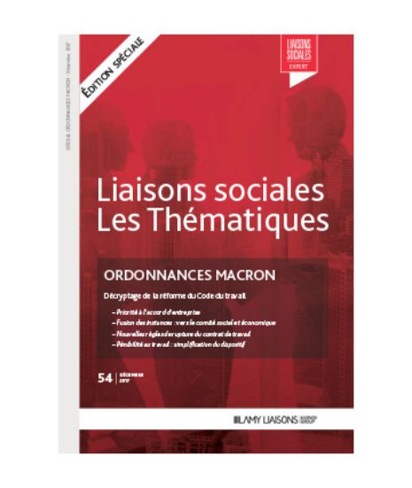 Image de Liaisons Sociales Les Thématiques - Ordonnances Macron
