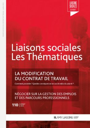 Liaisons Sociales Les Thématiques - La modification du contrat de travail