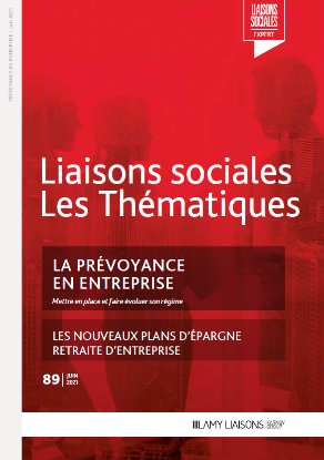 Liaisons Sociales Les Thématiques - La Prévoyance en entreprise