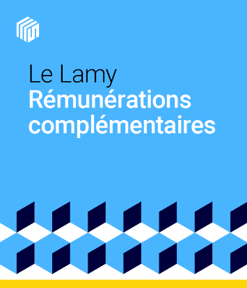 Le Lamy rémunérations complémentaires - offre étudiants