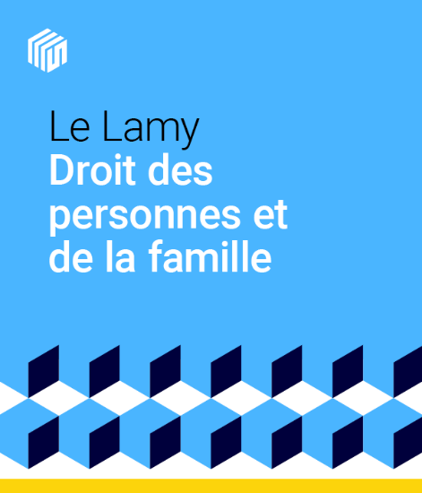 Image de Le Lamy droit des personnes et de la famille - offre étudiants