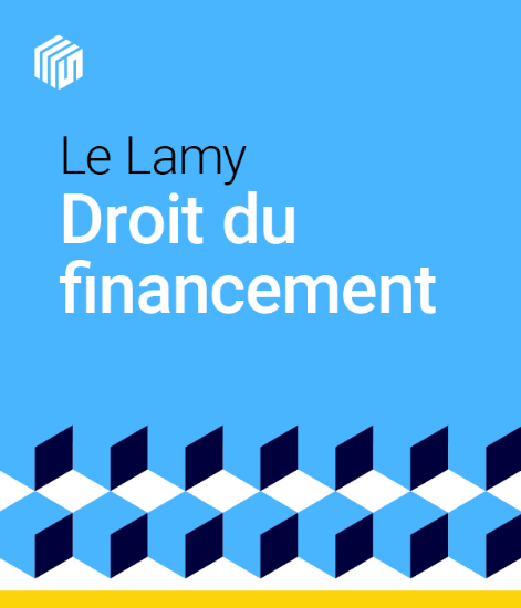 Image de Le Lamy droit du financement - offre étudiants