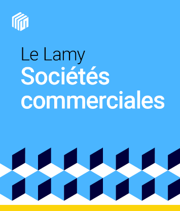 Le Lamy sociétés commerciales - offre étudiants
