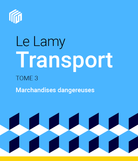 Image de Le Lamy transport : Marchandises dangereuses - offre étudiants