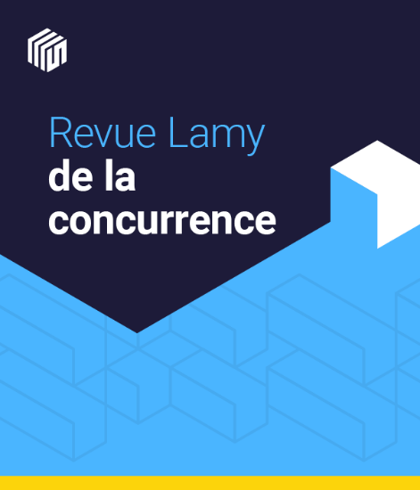 Image de Revue Lamy de la concurrence - offre étudiants
