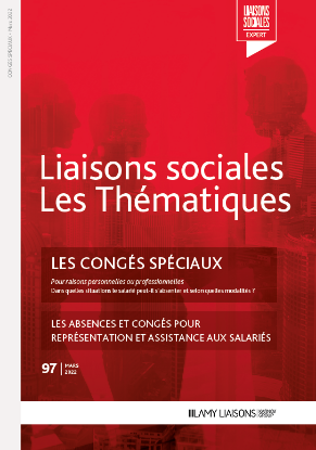 Liaisons Sociales Les Thématiques - Les congés spéciaux