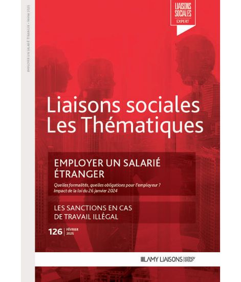 Image de Liaisons Sociales Les Thématiques  - Employer un salarié étranger