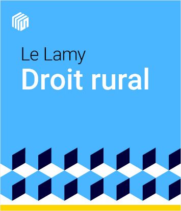 Le Lamy droit rural